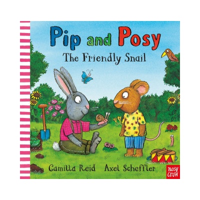 Pip and Posy: The Friendly Snail