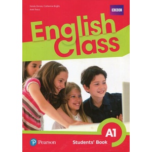 English Class A1 Podręcznik wieloletni | Zervas Sandy, Bright Catherine, Tkacz Arek (ISBN: 9788378825081)