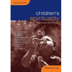 Children's Spirituality | Rebecca Nye (2009)