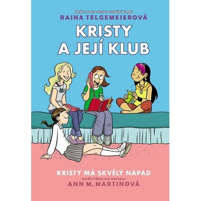 Kristy má skvělý nápad