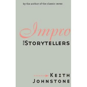 Impro for Storytellers | Keith Johnstone (ISBN: 9780878301058)