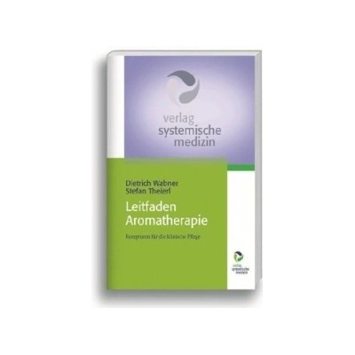 Klinikhandbuch Aromatherapie Theierl Stefan