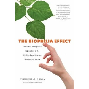 Biophilia Effect | Clemens G. Arvay (ISBN: 9781683640424)