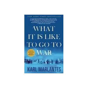 What Its Like to Go to War | Karl Marlantes (2012)