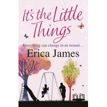 Its the Little Things James Erica