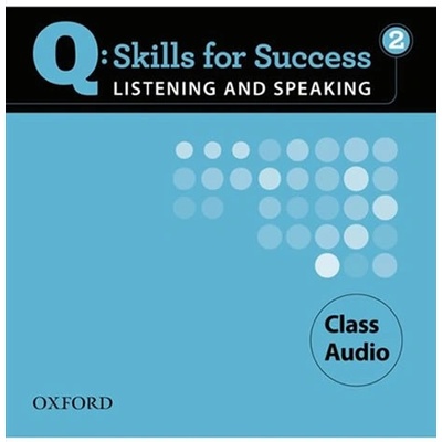 Q: Skills for Success L & S 2 CDs