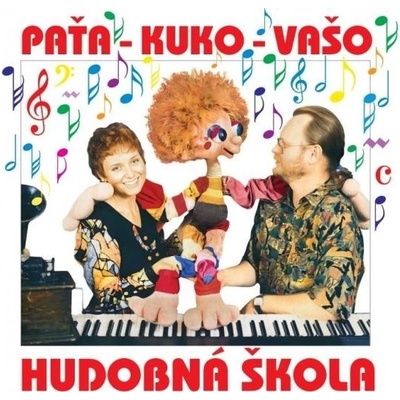 Paťa – Kuko –VašoHudobná škola Vaša Patejdla