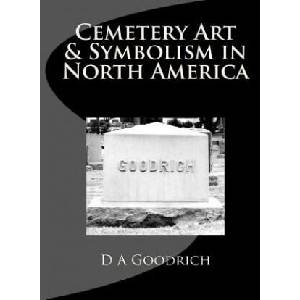 Cemetery Art & Symbolism in North America (ISBN: 9781517227616)