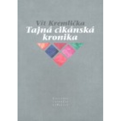 Tajná cikánská kronika - Vít Kremlička