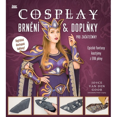 Cosplay brnění & doplňky pro začátečníky - Joyce van den Goor
