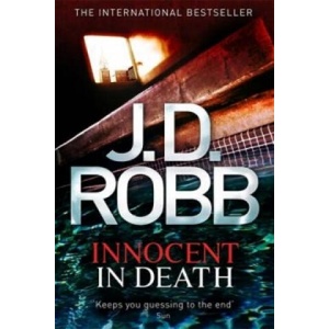 Innocent In Death | J. D. Robb (ISBN: 9780749957483)