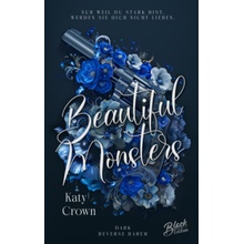 Beautiful Monsters | Mit wunderschönem Farbschnitt Katy Crown