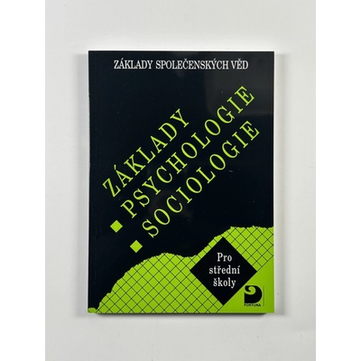 Základy psychologie, sociologie - Základy společenských věd I. - Gillernová Ilona, Buriánek Jiří,
