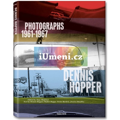 Dennis Hopper: Photographs 1961-1967