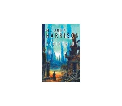 Viriconium - John Harrison
