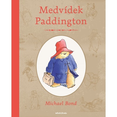 Medvídek Paddington - Michael Bond
