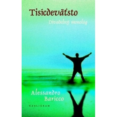 Tisícdeväťsto - Alessandro Baricco