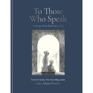 To Those Who Speak (ISBN: 9781840918724)