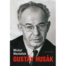 Gustáv Husák - Michal Macháček