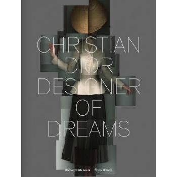 Image 1 of Christian Dior: Designer of Dreams | Anne Pasternak, Florence Müller