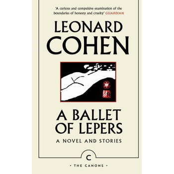 Image 1 of A Ballet of Lepers | Leonard Cohen