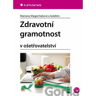 Zdravotní gramotnost - Mariana Magerčiaková