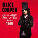 Alice Cooper - Live At Toronto Rock 'N' Roll Revival 1969 (CD) (730167344302)