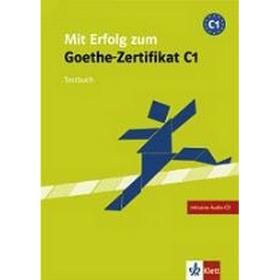 Mit Erfolg zum GoetheZert. C1 TB H. J. Hantschel V. Klotz P. Krieger
