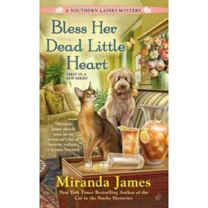 Bless Her Dead Little Heart | Miranda James (ISBN: 9780425273043)