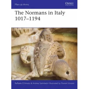 Normans in Italy 1016-1194 (ISBN: 9781472839466)