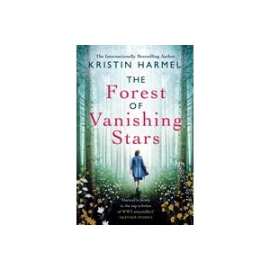 Forest of Vanishing Stars | KRISTIN HARMEL (ISBN: 9781802793628)