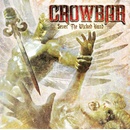 Sever the Wicked Hand - Crowbar CD