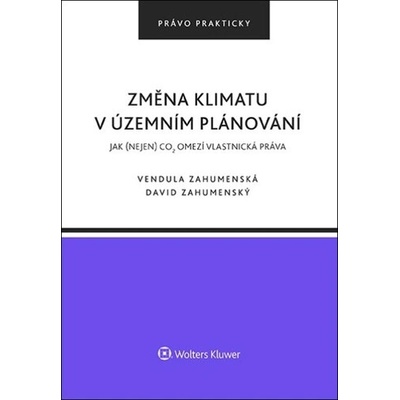 Změna klimatu v územním plánování - David Zahumenský, Vendula Zahumenská