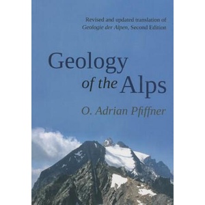 Geology of the Alps (ISBN: 9781118708125)