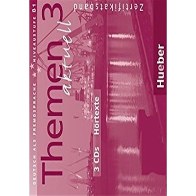 Themen Aktuell 3 CD /3/ Zertifikatsband - A. Tomaszewski, M. Perlmann-Balme