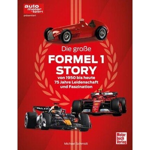 Die große Formel 1-Story (ISBN: 9783613047099)