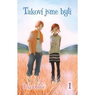 Takoví jsme byli 1 [Obata Júki]