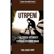 Utrpení - Paul David Tripp