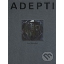 Adepti - Ivan Matoušek