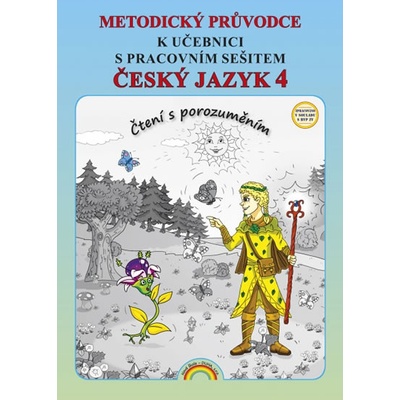 Metodický průvodce Český jazyk 4 k učebnici s pracovním sešitem - Irena Valaškovčáková