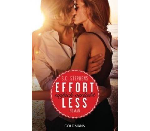 Effortless - einfach verliebt - Stephens, S. C.