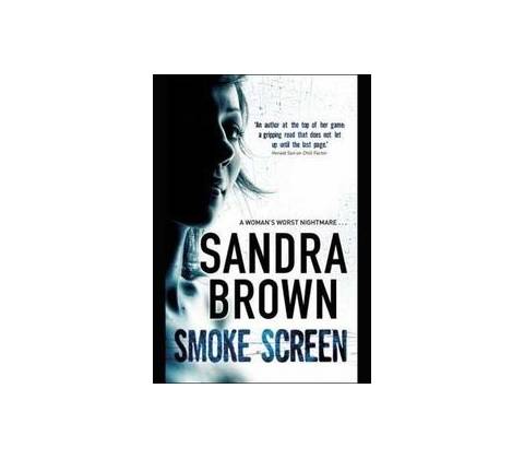 Smoke Screen - Sandra Brown