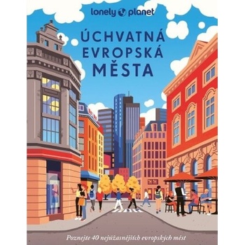 Úchvatná evropská města - Svojtka&Co.