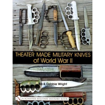 Bill Wright: Theater-Made Military Knives of World