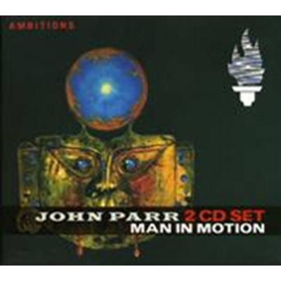 John Parr - Man In Motion CD