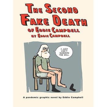 Image 1 of Second Fake Death of Eddie Campbell & The Fate of the Artist | Eddie Campbell