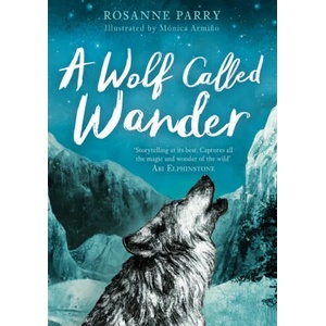 Wolf Called Wander | Rosanne Parry, Mónica Armi? o (ISBN: 9781783447909)