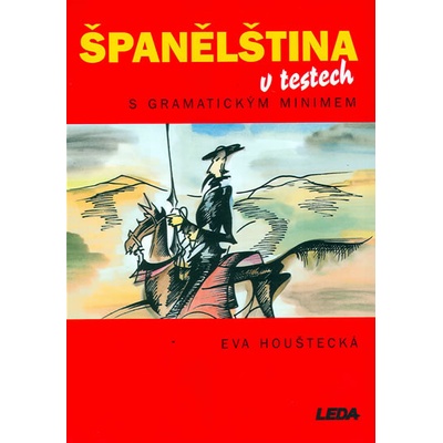 Španělština v testech s gramatickým minimem - Houštecká Eva