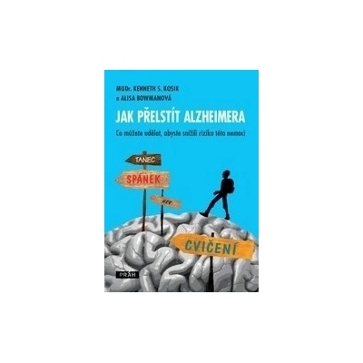 Jak přelstít Alzheimera