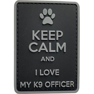 WARAGOD Keep Calm and I love my K9 PVC nášivka, čierno sivá